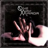 One Way Mirror - One Way Mirror '2008