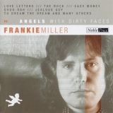 Frankie Miller - Angels With Dirty Faces '2004