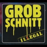 Grobschnitt - Illegal '1980