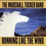 Marshall Tucker Band - Running Like The Wind '1979