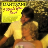 Mantovani -  Wish You Love '1973