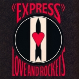 Love & Rockets - Express '1986 - Album