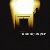 The Mercury Program - The Mercury Program '1999 - Album