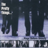 The Pretty Things - Rage Before Beauty '1999