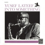 Yusef Lateef - Into Something '1961