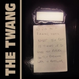 The Twang - 10:20 '2012