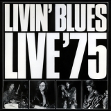 Livin' Blues - Live '75 '1975