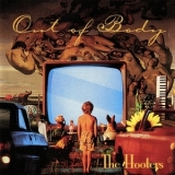 The Hooters - Out Of Body '1993