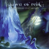 Dawn Of Relic - One Night In Carcosa '1999