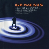 Genesis - ...Calling All Stations... '1997