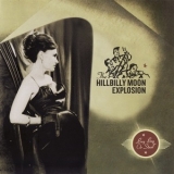 The Hillbilly Moon Explosion - Buy Beg Or Steal '2011