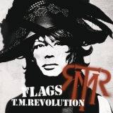 T.M.Revolution - Flags (CDM) '2011