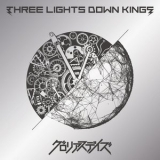 Three Lights Down Kings - Glorious Days (CDM) '2015