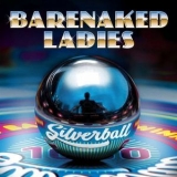 Barenaked Ladies - Silverball '2015