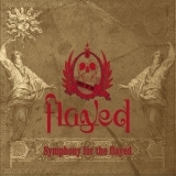 Flayed - Symphony For The Flayed '2014