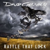 David Gilmour - Rattle That Lock [Deluxe Edition] '2015 - Album