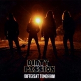 Dirty Passion - Different Tomorrow '2010 - Album