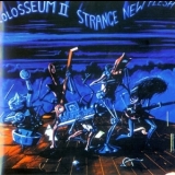 Colosseum II - Strange New Flesh (2CD) '1976