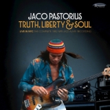 Jaco Pastorius - Truth, Liberty & Soul (Live In NYC) (2XHDRE1070, US) (Part 2) '2017