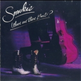 Smokie - Whose Are These Boots? '1990