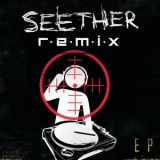 Seether - Remix [EP] '2012