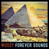 Wussy - Forever Sounds '2016