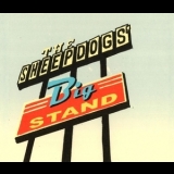 The Sheepdogs - Big Stand '2008