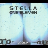 Stella One Eleven - Loose '2000 - Single