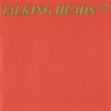 Talking Heads - Talking Heads: 77 '1977