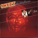 Sweet - Identity Crisis '1982