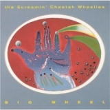 The Screamin' Cheetah Wheelies - Big Wheel '1998