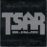 Tsar - Band-Girls-Money '2005