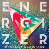 Three Lights Down Kings - Energizer '2015