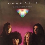Ambrosia - Somewhere I've Never Travelled '1978