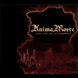 Anima Morte - Face The Sea Of Darkness '2007