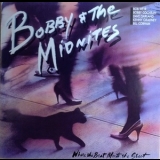 Bobby & The Midnites - Where The Beat Meets The Street '1984