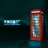 Frost* - Milliontown '2006 - Album