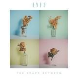 Fyfe - The Space Between '2017