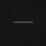 Cigarettes After Sex - Cigarettes After Sex '2017 - Album