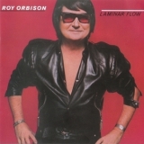 Roy Orbison - Laminar Flow '1979