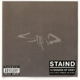 Staind - 14 Shades Of Grey '2003