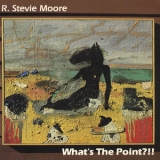 R. Stevie Moore - What's The Point '1984