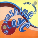 Happy Mondays - Sunshine & Love [CDS] '1992