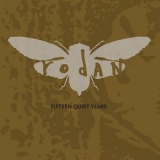 Rodan - Fifteen Quiet Years '2013