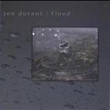 Jon Durant - Flood '2007