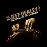 The Jeff Healey Band - Live At The Montreal Jazz Fest '1989