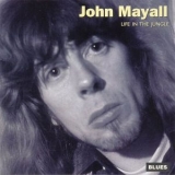 John Mayall - Life In The Jungle '1996