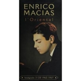 Enrico Macias - L'Oriental - Integrale 1962-1967 [3CD] '2009 - Album