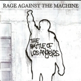 Rage Against The Machine - The Battle Of Los Angeles '1999