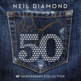 Neil Diamond - 50th Anniversary Collection Disc 3 '2017